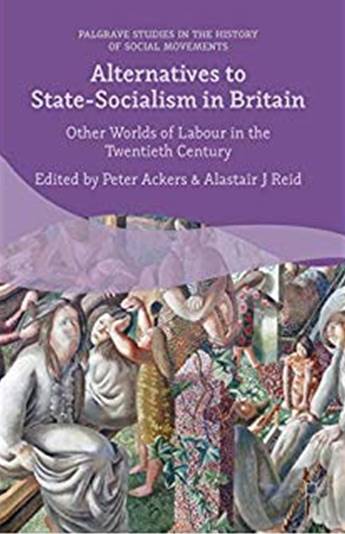 (2018) Alternatives to State-Socialism in Britain