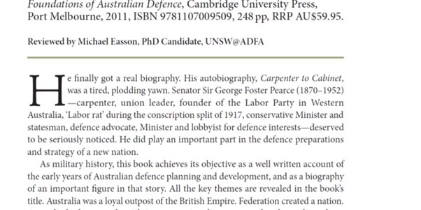 First page of the review of the Pearce biography as published in the Australian Army Journal. First page of the review of the Pearce biography as published in the Australian Army Journal.